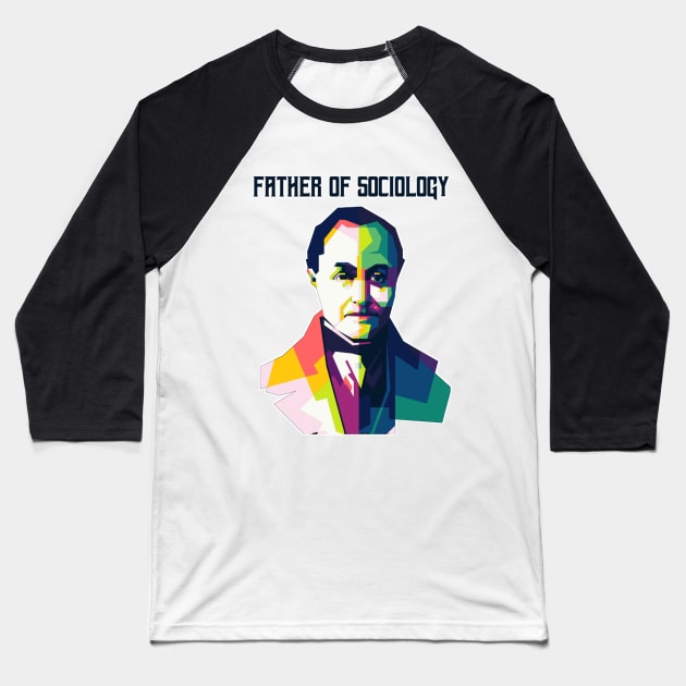 Auguste Comte WPAP Baseball T-Shirt by WPAP46